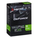 Biostar GeForce GT1030 NVIDIA GeForce GT 1030 4 Go GDDR4